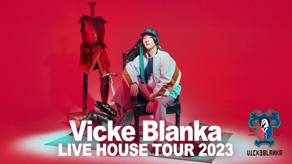 ビッケブランカのライブハウスツアー『Vicke Blanka LIVE HOUSE TOUR 2023』ファイナル公演の模様を、U-NEXTにて見放題で独占ライブ配信決定！