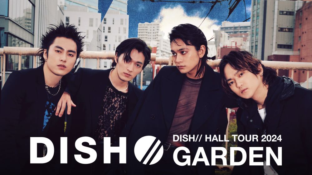 DISH// 全国ホールツアーファイナル公演がU-NEXTで独占ライブ配信決定！