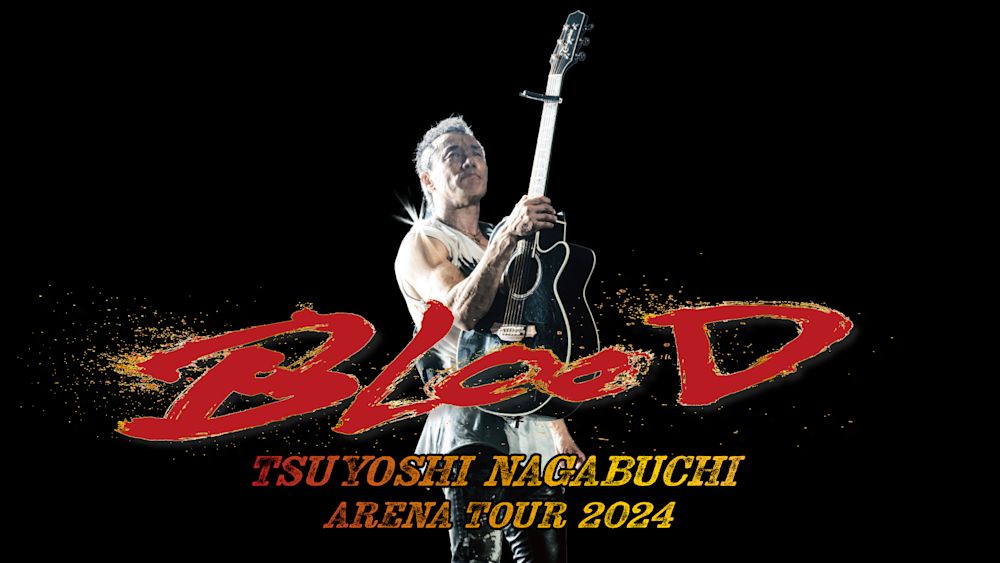 長渕剛 2024BLOOD