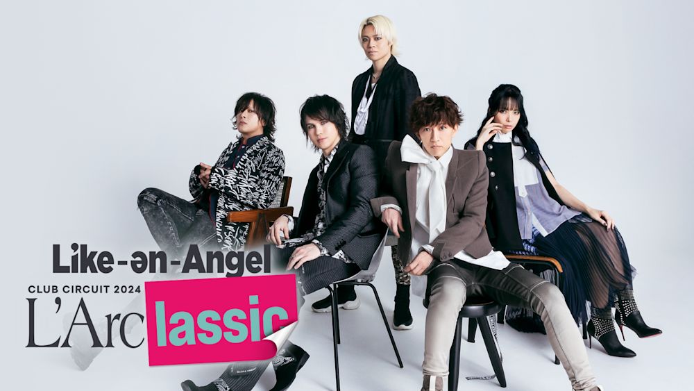 L'Arc~en~Cielのtetsuya率いる"Like~an~Angel"初のツアー「CLUB CIRCUIT 2024 L'Arclassic」の模様がU-NEXTで独占ライヴ配信決定!