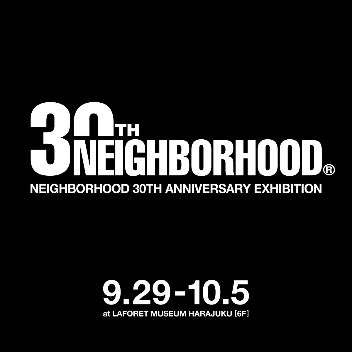 トップス NEIGHBORHOOD 30TH ANNIVERSARY EXHIBITION Neighborhood 30th Anniversary Exhibition （Laforet Museum Harajuku