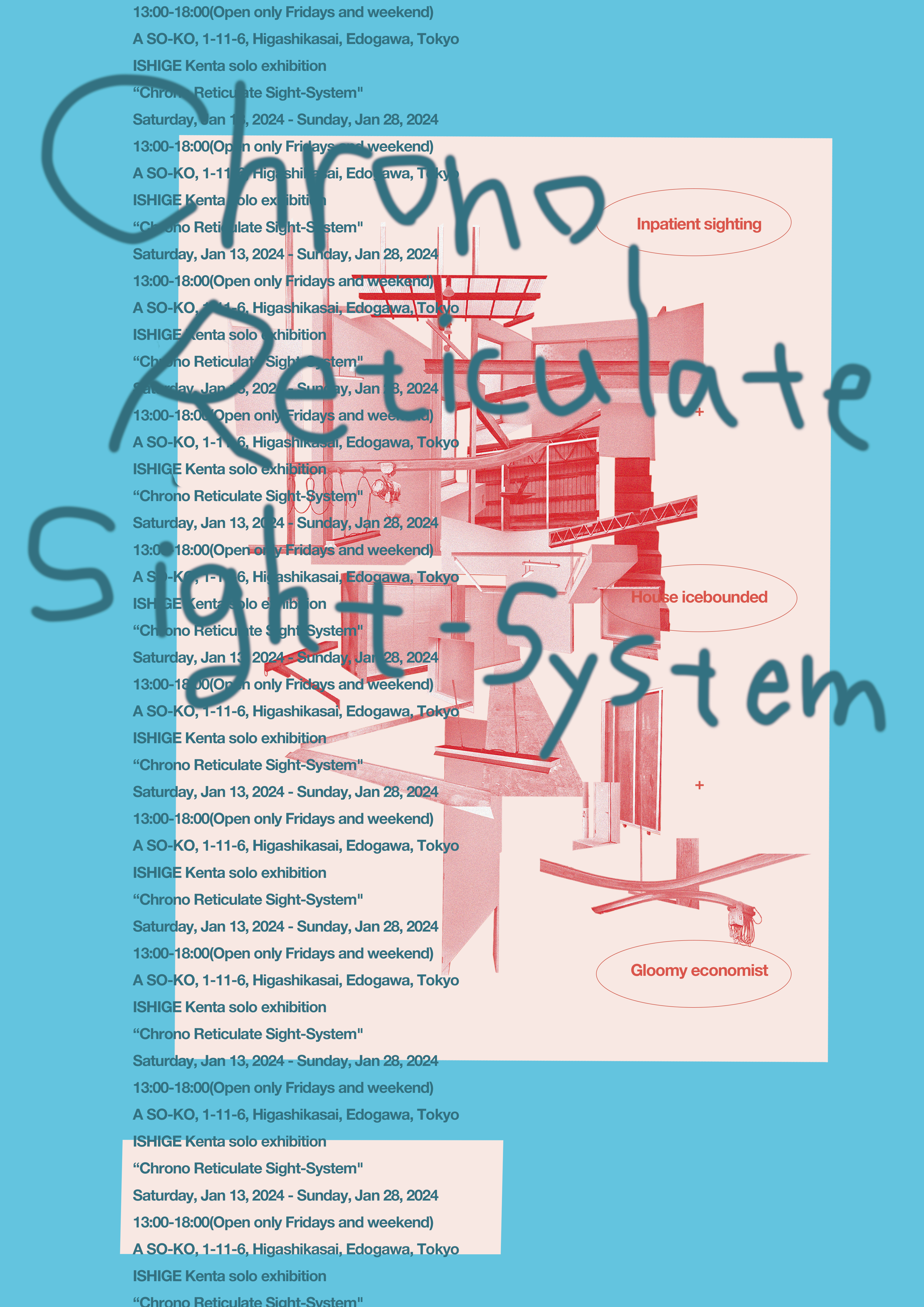 石毛健太 「Chrono Reticulate Sight-System」 （東葛西1-11-6-A倉庫 