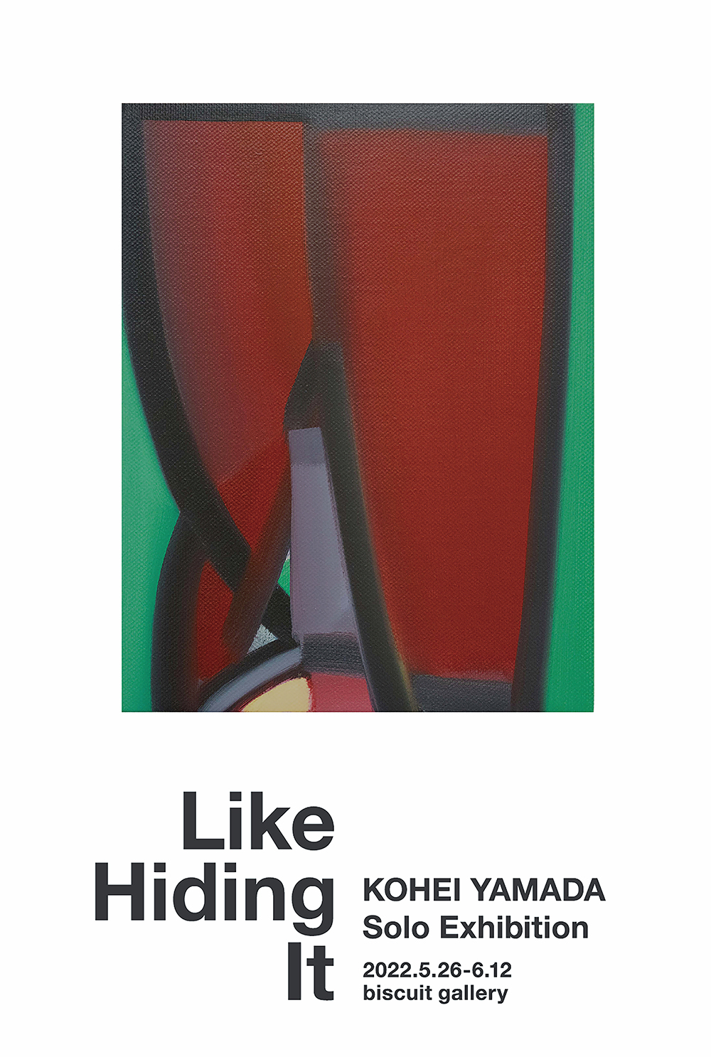 山田康平 「それを隠すように」 （biscuit gallery） ｜Tokyo Art Beat