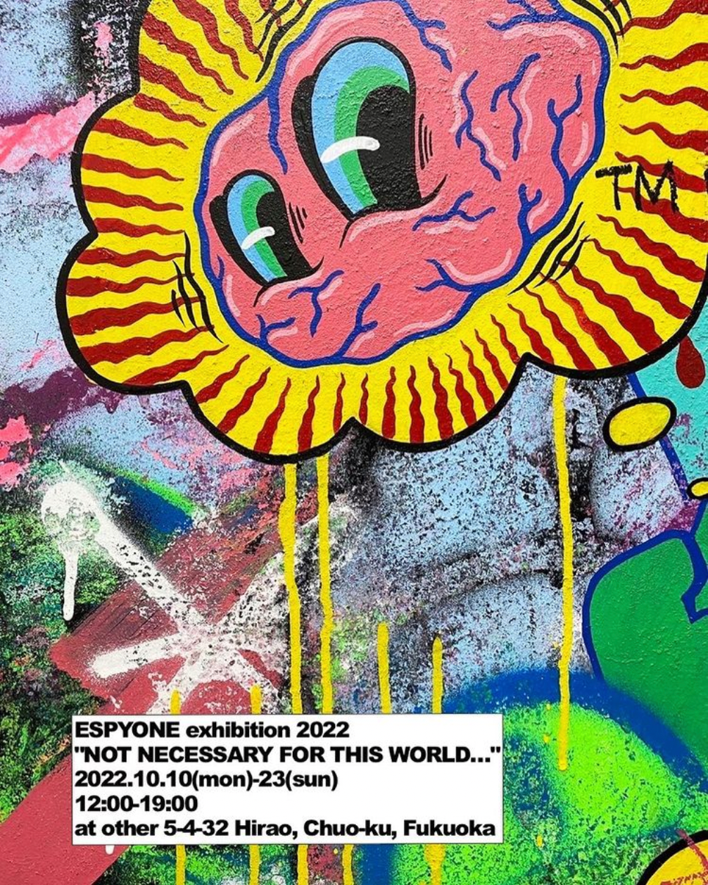 ESPYON 「NOT NECESSARY FOR THIS WORLD…」 （other） ｜Tokyo Art Beat