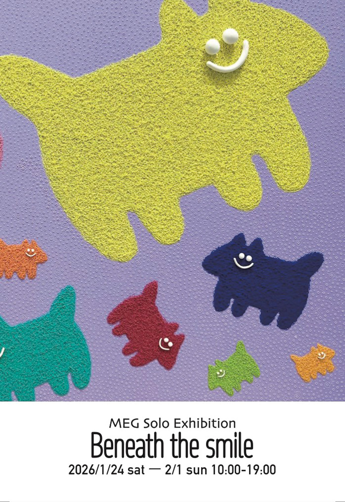 MEG 「Beneath the smile」 （MONKEY GALLERY） ｜Tokyo Art Beat