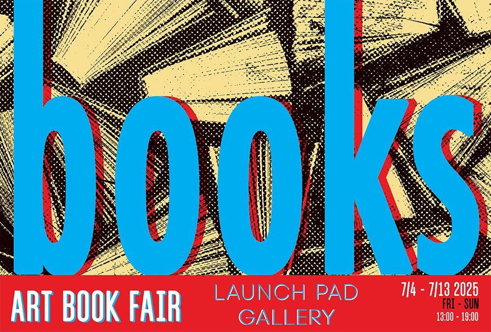 Art Book Fair 2025」 （LAUNCH PAD GALLERY） ｜Tokyo Art Beat