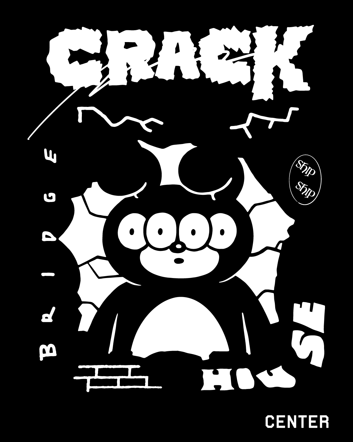 BRIDGE SHIP HOUSE 「CRACK」 （CENTER/EDO） ｜Tokyo Art Beat