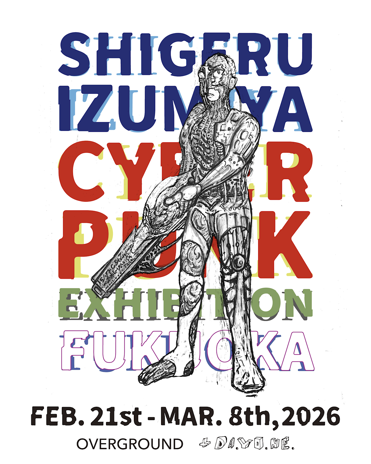 泉谷しげる 「サイバーパンク展」 （OVERGROUND） ｜Tokyo Art Beat