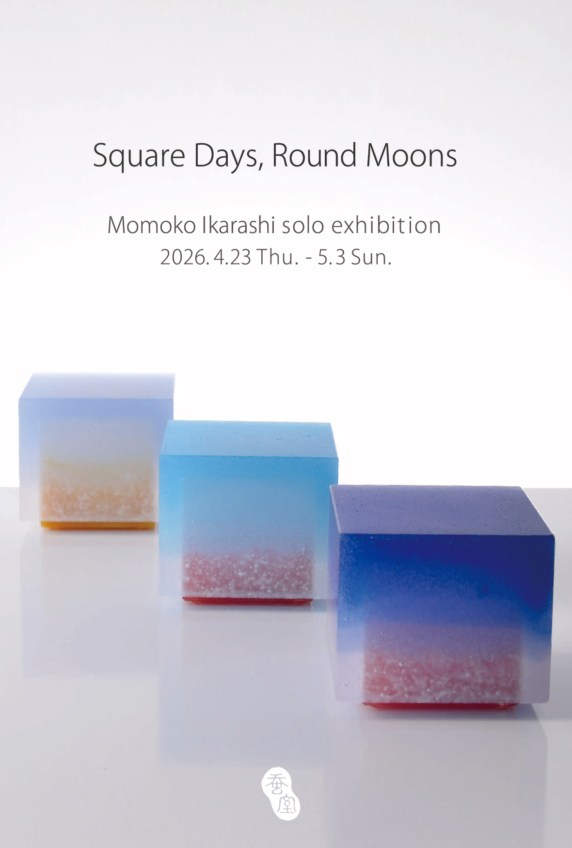 Momoko Igarashi "Square Days, Round Moons"