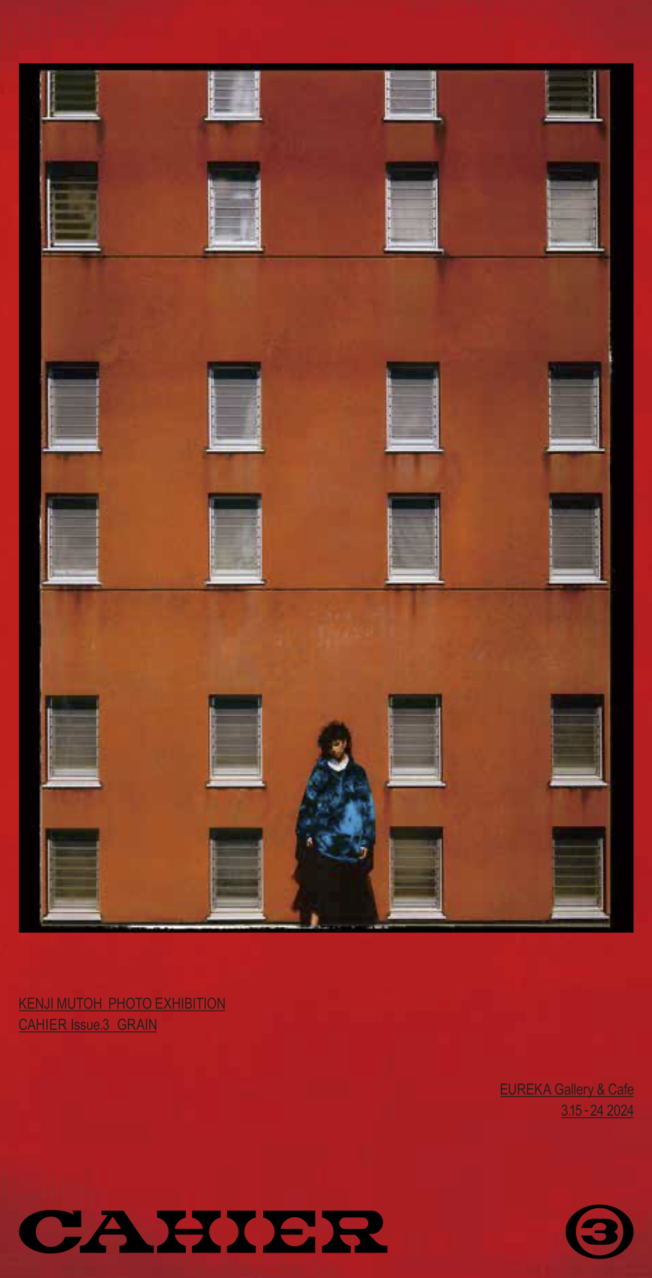 KENJI MUTOH 「CAHIER ISSUE.3 GRAIN」 （EUREKA Gallery&Cafe