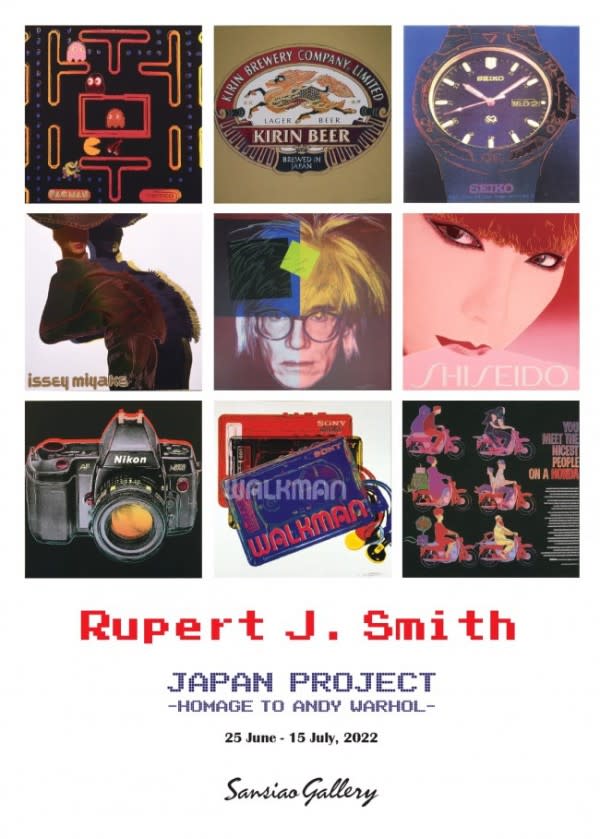 RUPERT J. SMITH 「JAPAN PROJECT - HOMAGE TO ANDY WARHOL  