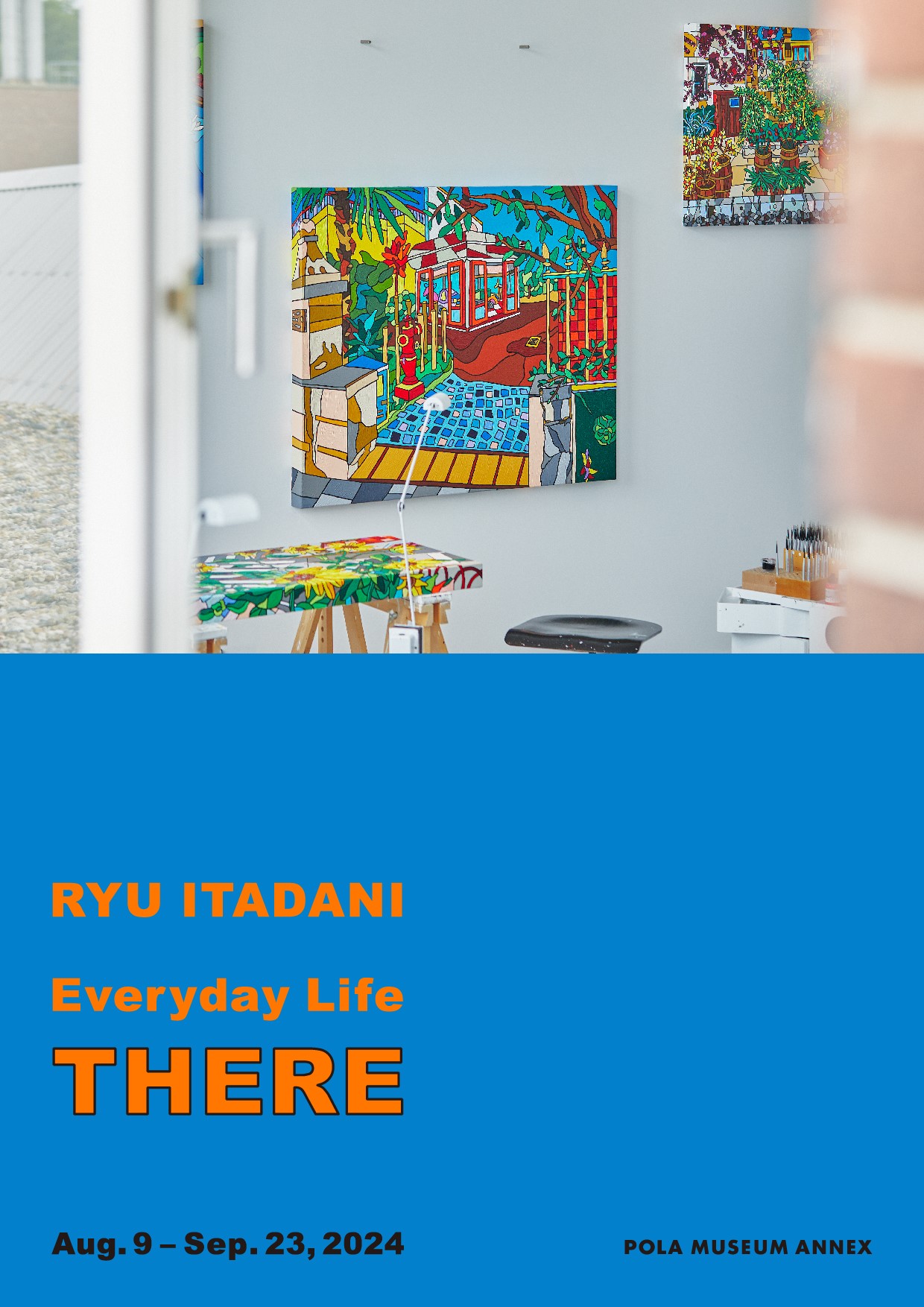 Ryu Itadani 「Everyday Life “THERE“」 （ポーラ ミュージアム