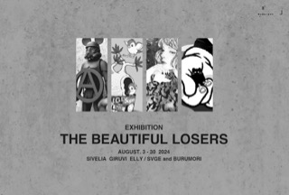 SVGE and BURUMORI『THE BEAUTIFUL LOSERS』」 （GALLERY A8T