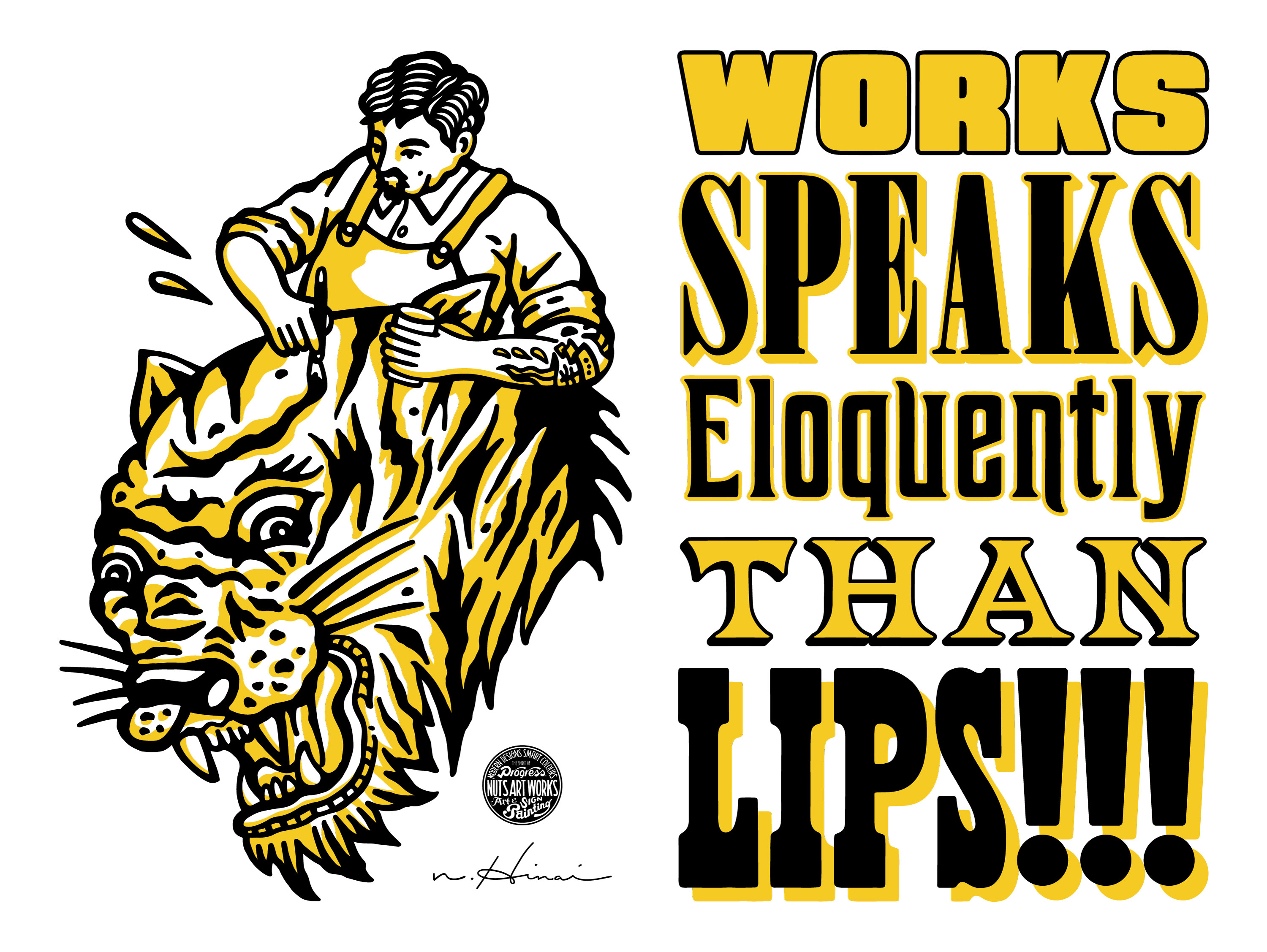 THE STORY OF WORKS SPEAKS ELOQUENTLY THAN LIPS!!! : NUTS ART