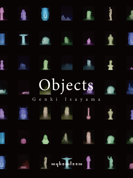 諫山元貴 「Objects」 （myheirloom（マイエアルーム）） ｜Tokyo Art Beat