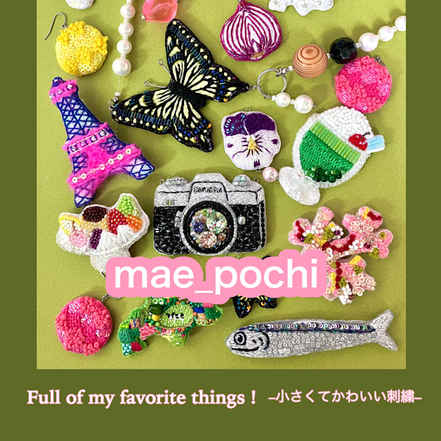 mae_pochi 「Full of my favorite things ! -小さくてかわいい刺繍