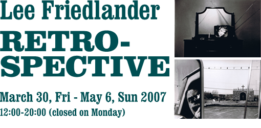 リー・フリードランダー 回顧展 （ラットホール・ギャラリー） ｜Tokyo