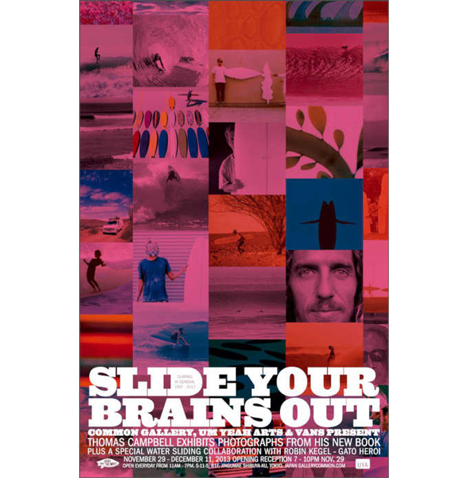 Thomas Campbell “Slide Your Brains Out” （Gallery Common） ｜Tokyo