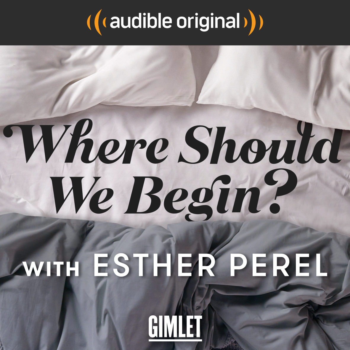 Where Shouold We Begin with Esther Perel