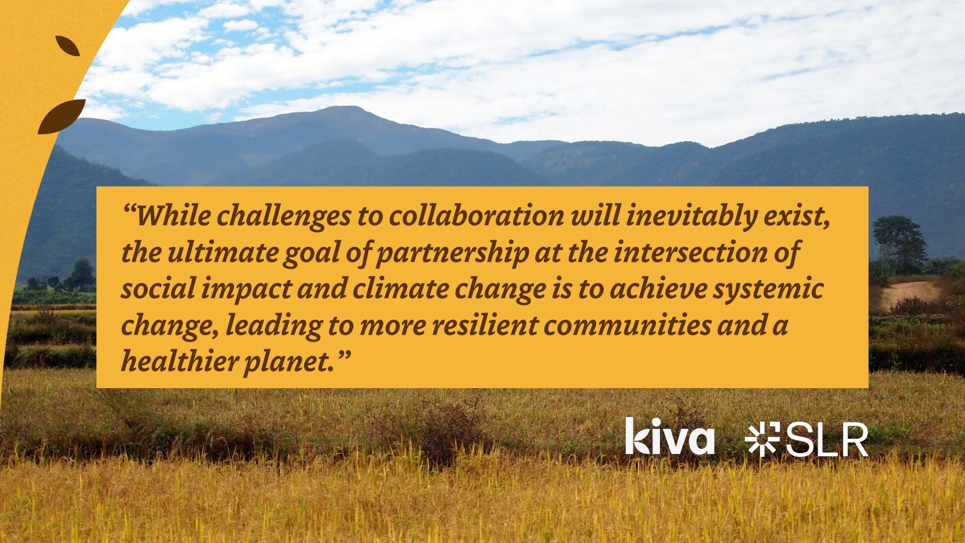 Quote image: "While challenges to collaboration will inevitably exist, the ultimate goal of partnership at the intersection of social impact and climate change is to achieve systemic change, leading to more resilient communities and a healthier planet."