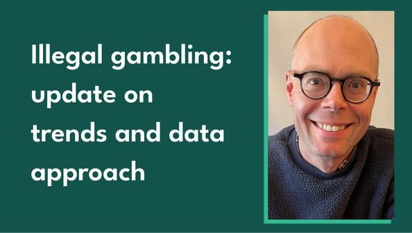 Photo of Commission Head of Data Innovation Hub Tim Livesley alongside the blog title - 'Illegal gambling: update on trends and data approach'
