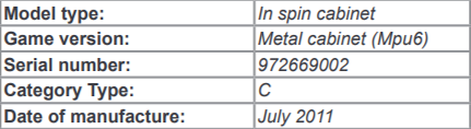 Gaming machine example label (1) - the image is of a table showing the model type, game version, serial number, category type and date of manufacture.