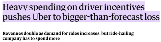 Uber big spending on driver incentives headline