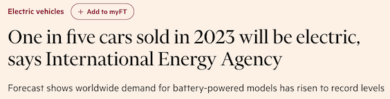 Financial times headline: One in five cars sold in 2023 will be electric