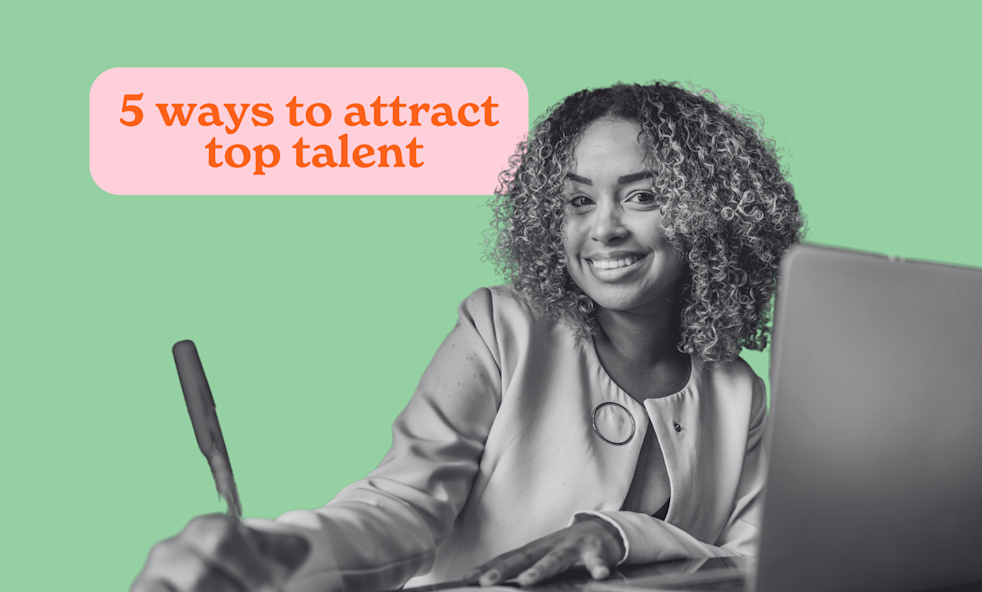 5 ways to attract top talent (1500 x 1000 px)