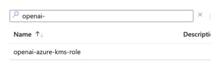 Azure role list filtered for openai- with the openai-azure-kms-role entry
