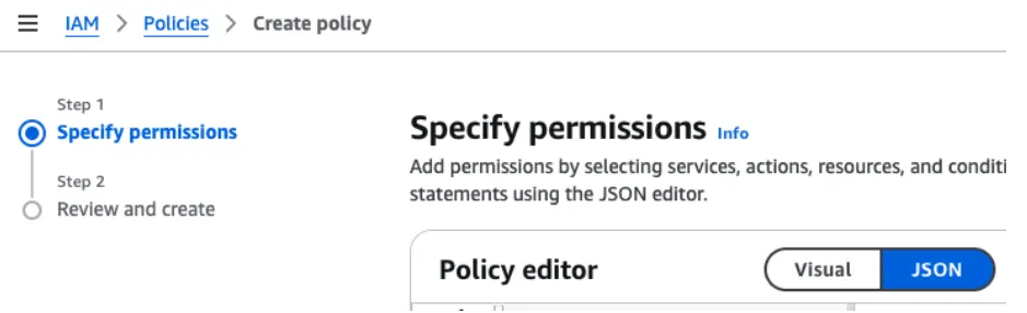AWS IAM Create policy page with Specify permissions open and the JSON policy editor selected