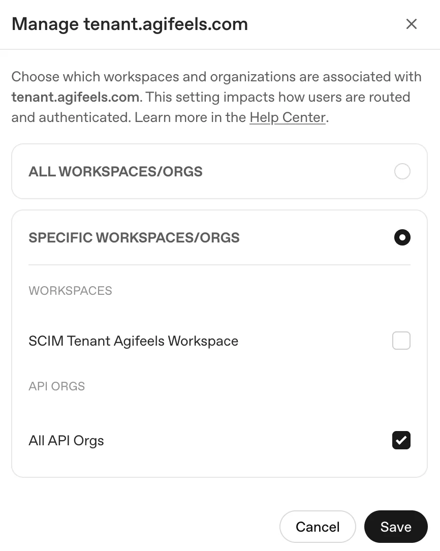 Manage tenant.agifeels.com dialog with Specific Workspaces/Orgs selected and All API Orgs checked
