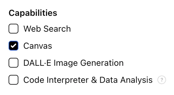 Capabilities list with Canvas selected and Web Search, DALL·E Image Generation, and Code Interpreter unchecked