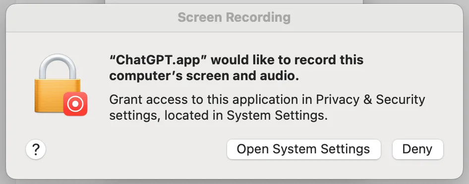 macOS Screen Recording permission dialog prompting ChatGPT.app access in Privacy & Security settings