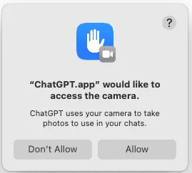 macOS permission dialog asking to allow ChatGPT.app to access the camera