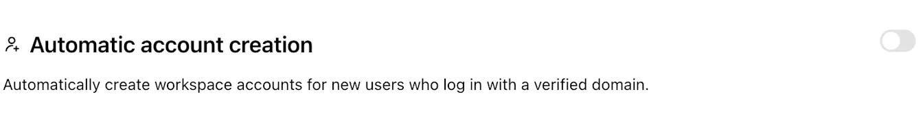 Automatic account creation setting for verified-domain users turned off