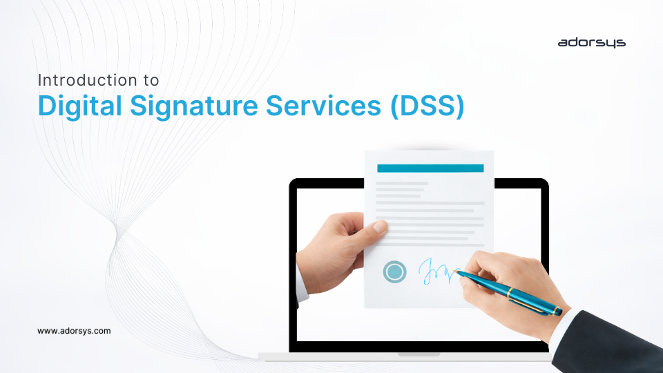 Digital Signature Services (DSS)