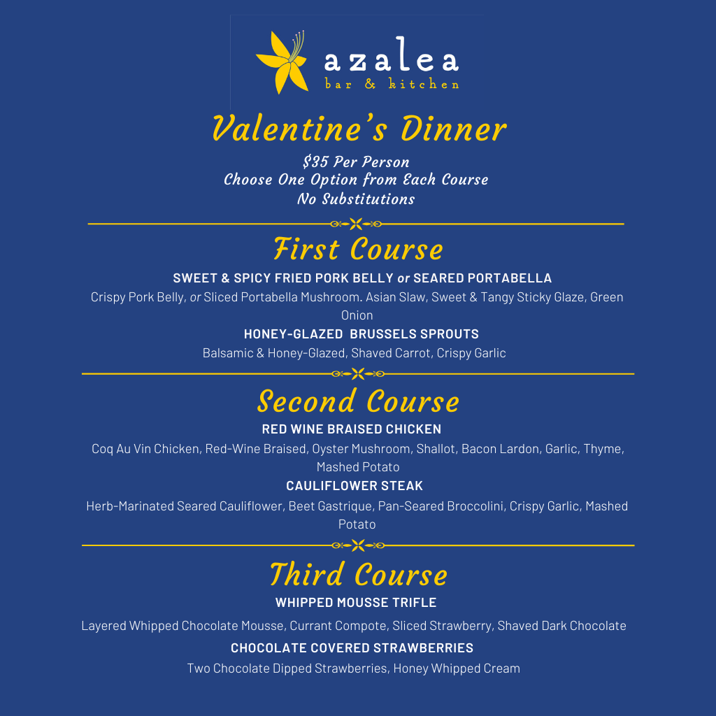 Azalea Valentine's Day Menu