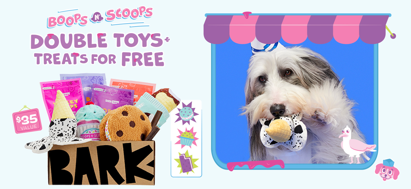 Boops n' Scoops - Double the toys & treats for free