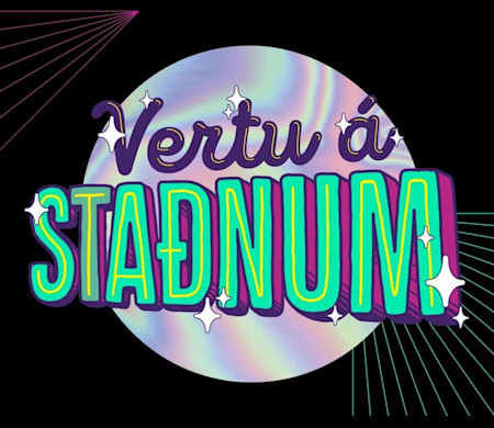 Vertu á staðnum!