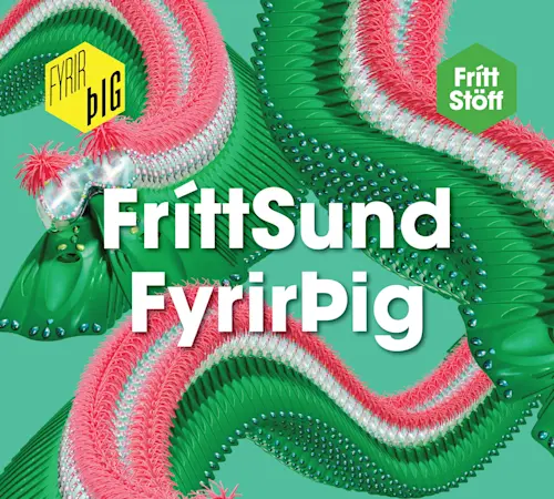 FríttSund FyrirÞig á laugardagskvöldum í allt sumar!