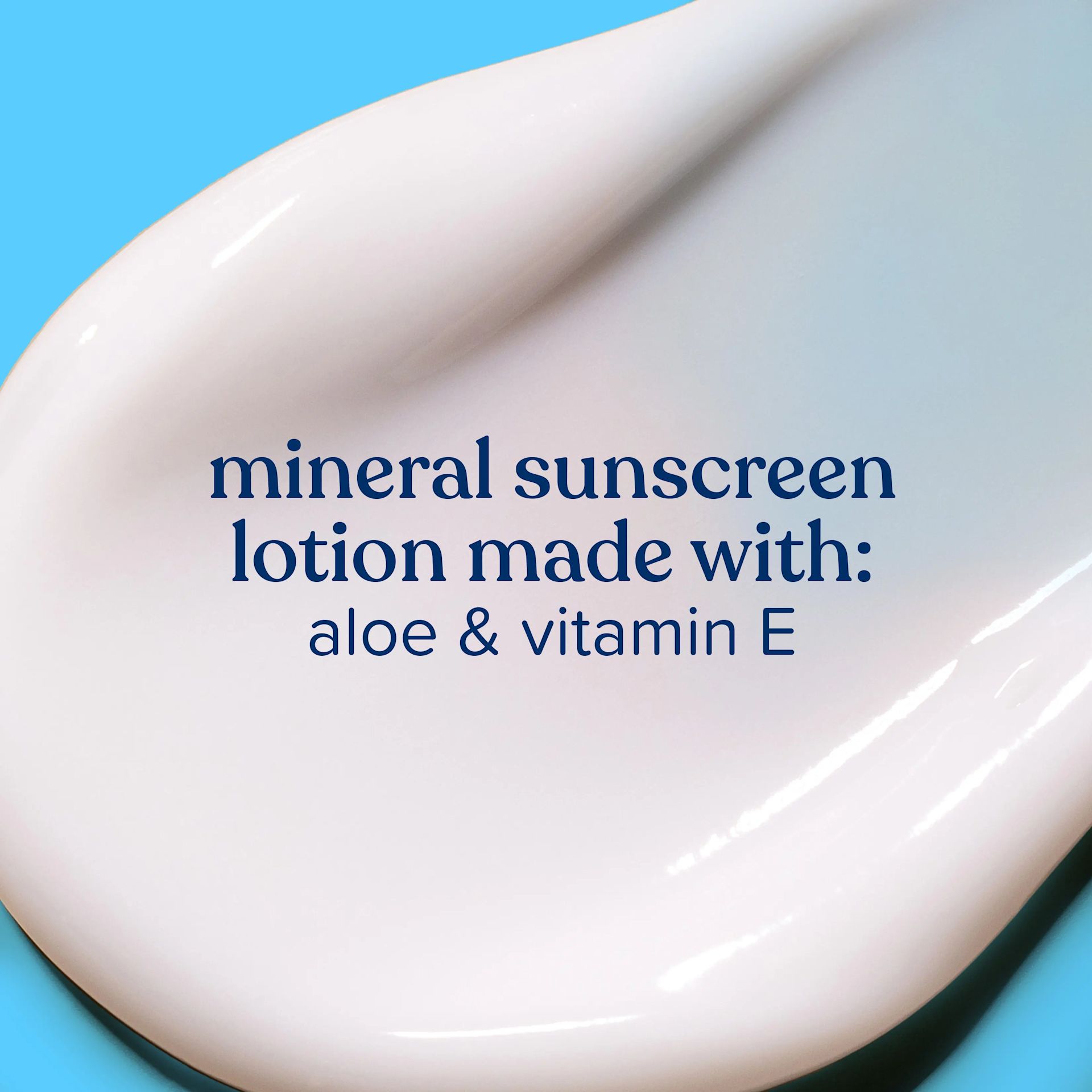 JOHNSON’S® Baby Mineral Sunscreen lotion made with: aloe & vitamin E