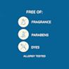 Free of fragrance, parabens and dyes, allergy tested