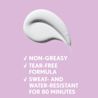 White sunscreen texture and text "Non Greasy, Tear-free formula, sweat and water resistant"
