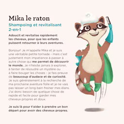 Mika le raton, membre de l’escouade P’tits soins d’AVEENO® Kids, parle du shampoing et revitalisant 2-en-1