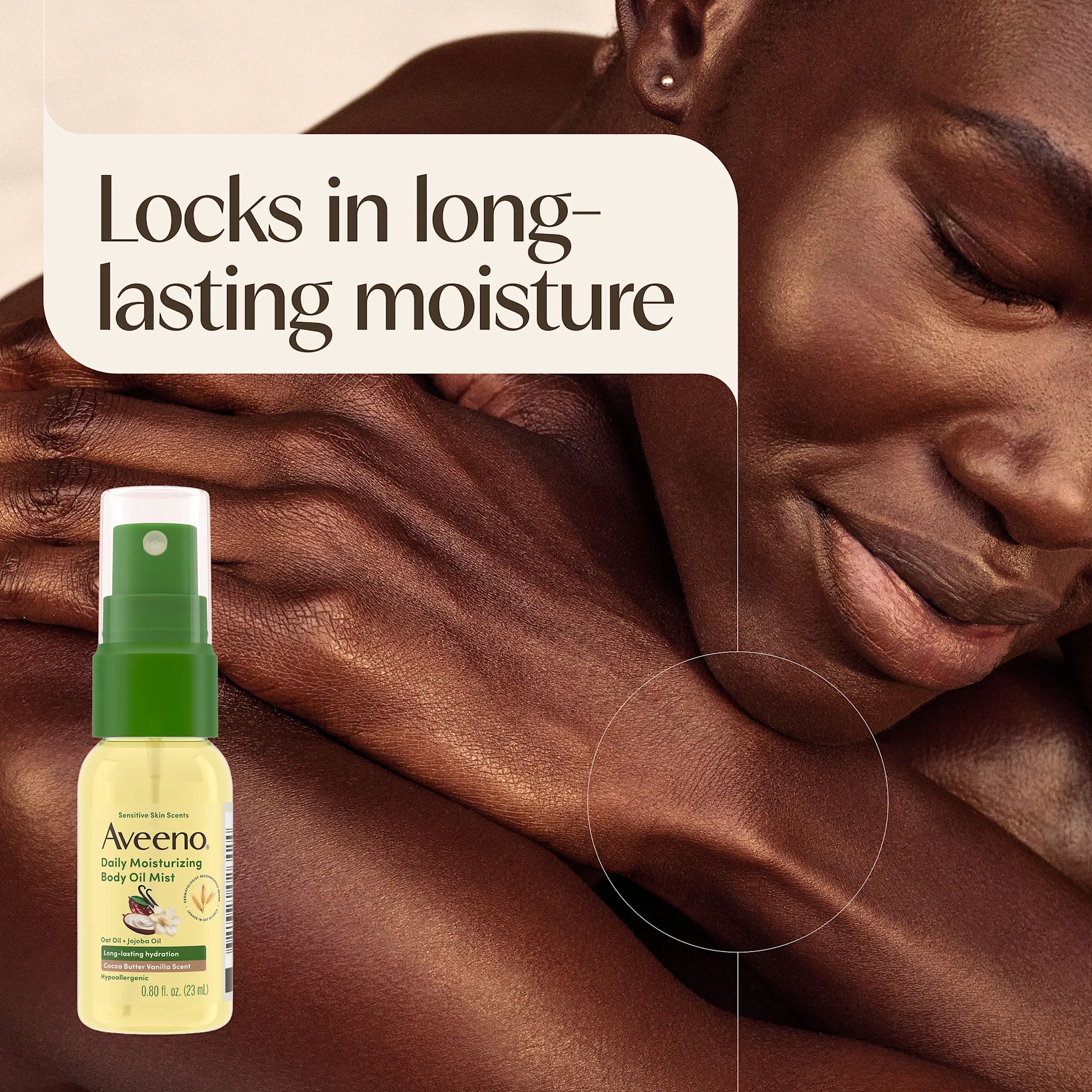 Aveeno® Daily Moisturizing Oil Mist, locks in long-lasting moisture