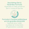 AVEENO® Product claim stating ’Nourishing Oat and Feverfew Formula. Hydrates to help preserve skin’s moisture barrier’ with an oat ears icon