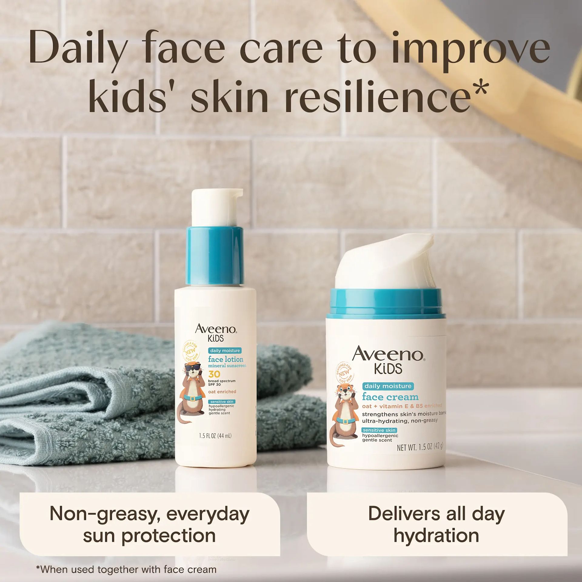 Aveeno® Daily Face Care to improve kids' skin resilience. When used with face cream.