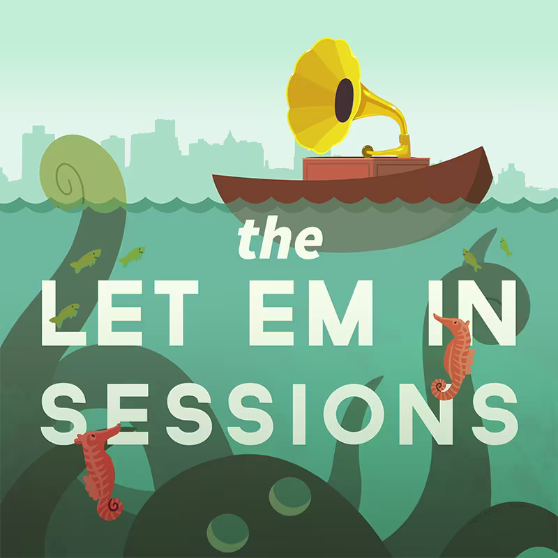 The Let ’Em In Sessions album cover
