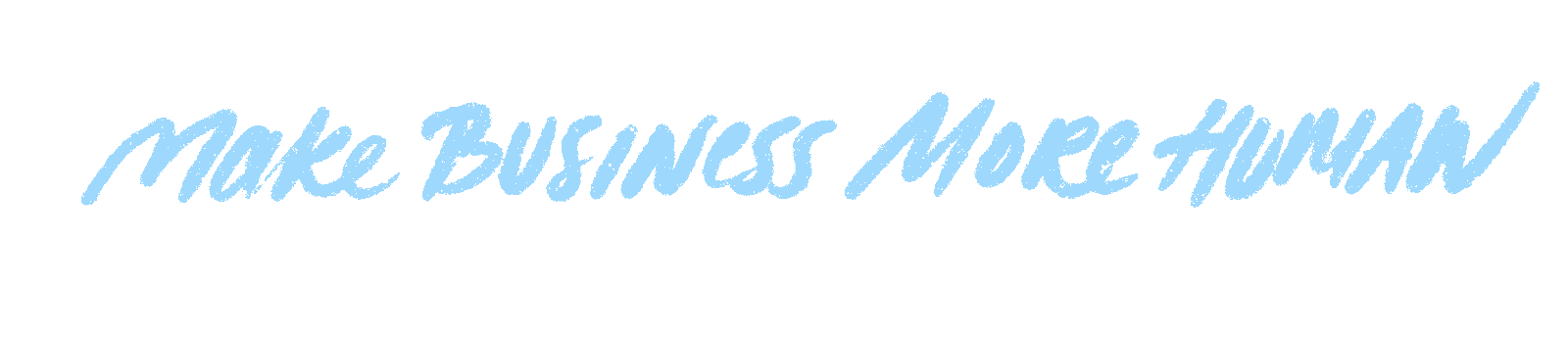 make business more human